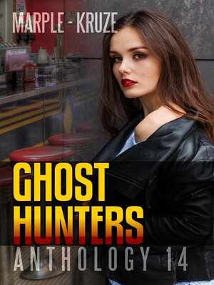 cover image of Ghost Hunters Anthology 14